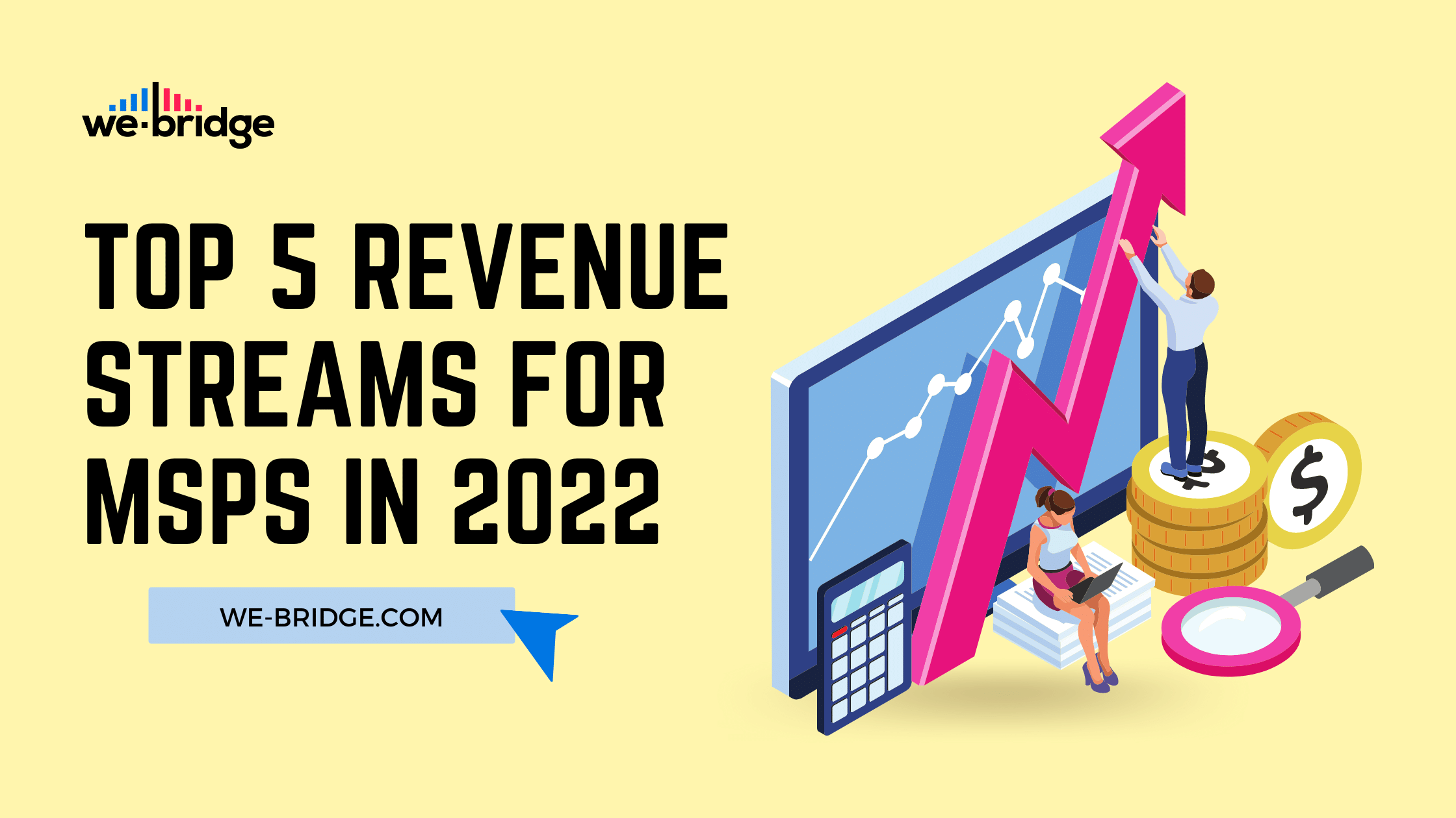 Top 5 Revenue Streams for MSPs to Explore in 2022